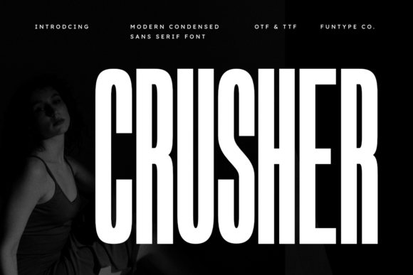 Crusher: The Typeface for Unapologetically Bold Statements