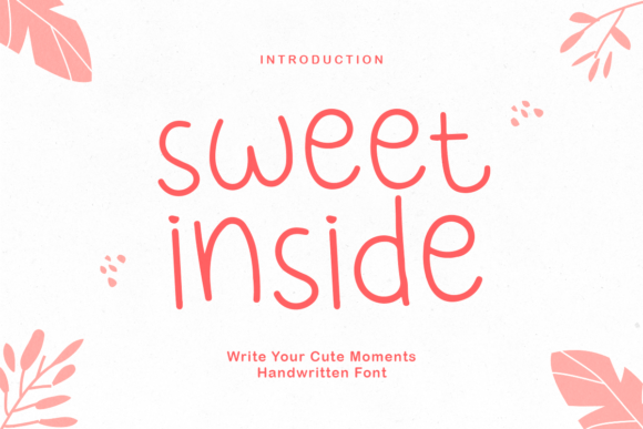 Exploring the Sweet Inside Font: A Handwritten Touch for Creative Projects