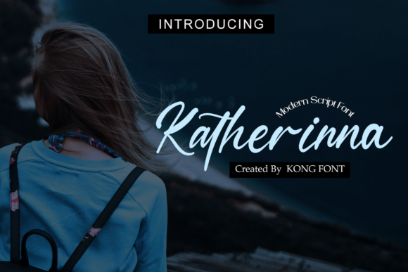 Katherinna: A Modern Script Font for Designers and Crafters